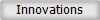 Innovations